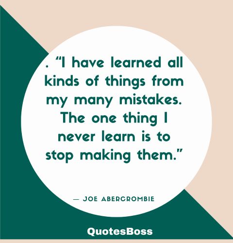 Inspirational quote about life experience from Joe Abergrombie
