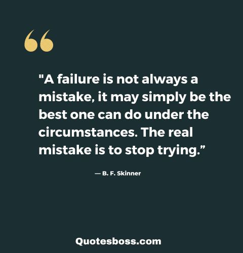quote about life mistakes from B. F. Skinner 