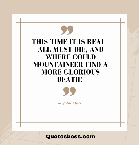 quote about life's reality from John Muir