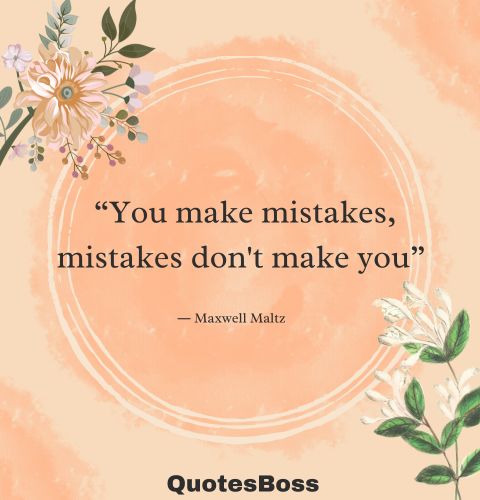 short quotes about life mistakes from Maxwell Maltz 