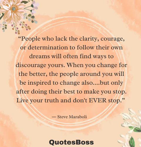 quote about life encouragement from Steve Maraboli 