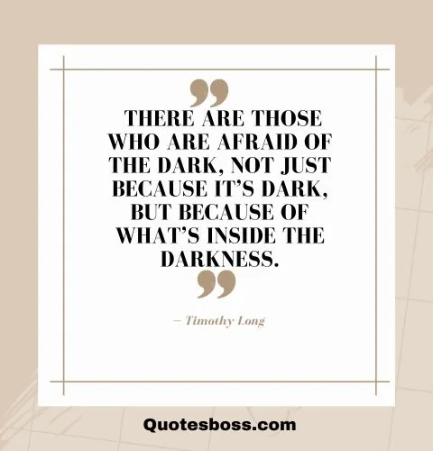 dark quote about life from Timothy Long 